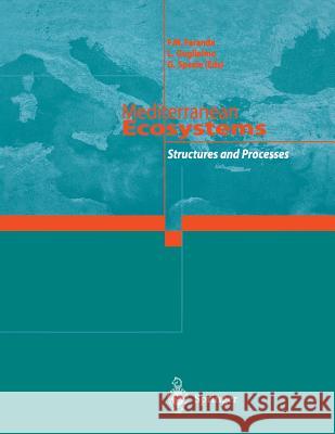 Mediterranean Ecosystems: Structures and Processes Faranda, F. M. 9788847021624 Springer