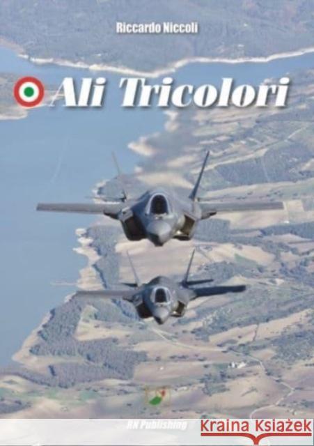Ali Tricolori Riccardo Niccoli 9788895011257 RN Publishing