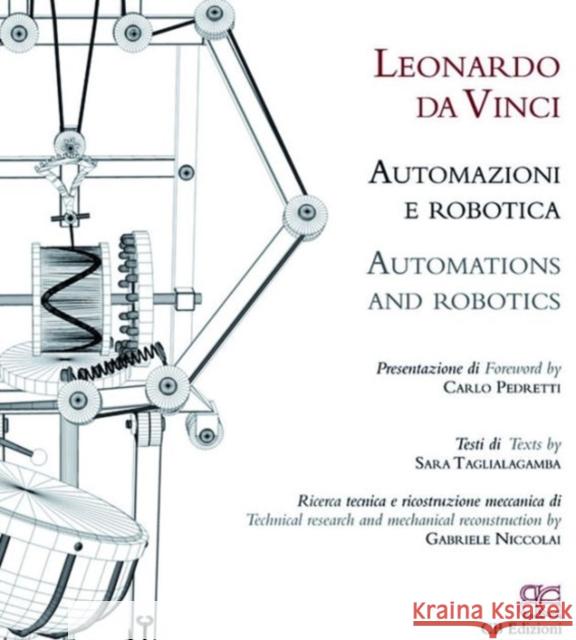 Leonardo Automation and Robotics Sara Taglialagamba 9788895686257 CB Edizioni