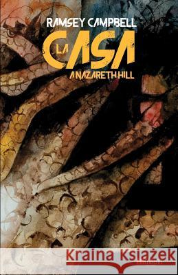 La Casa a Nazareth Hill Ramsey Campbell 9788899569341