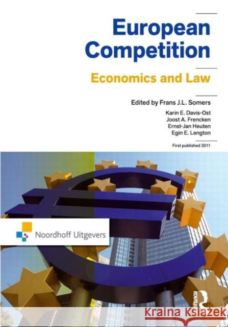 European Competition: Economics and Law Somers, F. J. L. 9789001771287 0