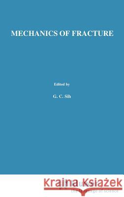 Methods of Analysis and Solutions of Crack Problems G. C. Sih George C. Sih G. C. Sih 9789001798604 Springer