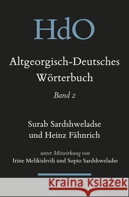 Altgeorgisch-Deutsches Wörterbuch Sardshweladse, Surab 9789004145498 Brill Academic Publishers