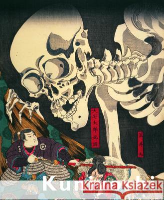 Kuniyoshi: Japanese Master of Imagined Worlds Iwakiri, Yuriko 9789004258303 Hotei Publishing