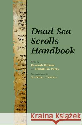 Dead Sea Scrolls Handbook Devorah Dimant Donald Parry 9789004284227