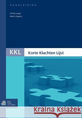 Korte Klachten Lijst (KKL) Handleiding M. T. Appelo 9789031350964 Springer