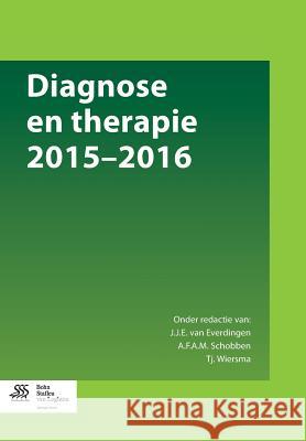 Diagnose En Therapie 2015-2016 Van Everdingen, J. J. E. 9789036806091 Bohn Stafleu Van Loghum