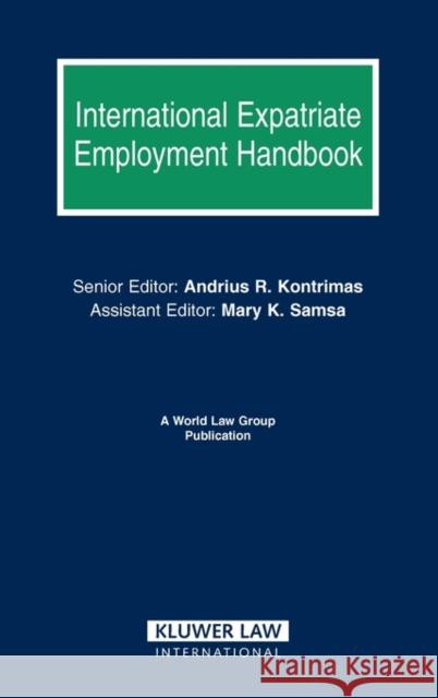 International Expatriate Employment Handbook Whalley 9789041125354 Kluwer Law International