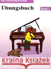 Hal Leonard Klavierschule, Übungsbuch. Bd.2 Kreader, Barbara Kern, Fred Keveren, Phillip 9789043105064