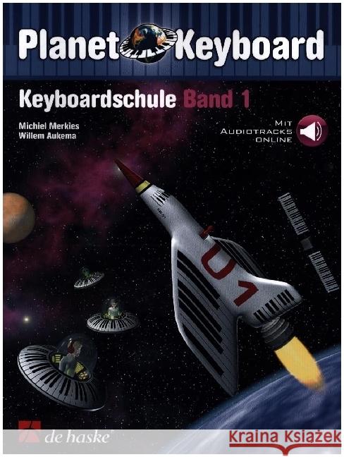 Planet Keyboard, Keyboardschule Bd.1. Bd.1 Merkies, Michiel 9789043167499