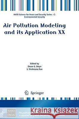 Air Pollution Modeling and Its Application XX Steyn, Douw G. 9789048138104