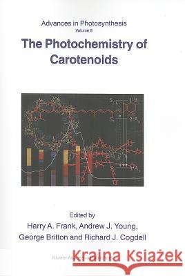 The Photochemistry of Carotenoids H. a. Frank A. Young G. Britton 9789048153107