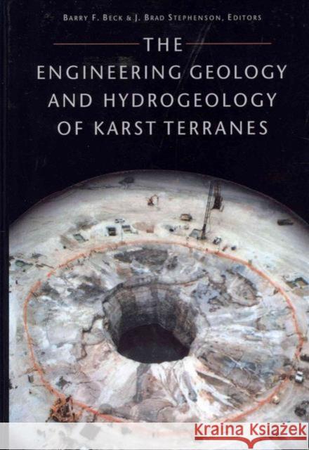 The Engineering Geology and Hydrology of Karst Terrains Barry F. Beck J. Gayle Herring J. Brad Stephenson 9789054108672 Taylor & Francis