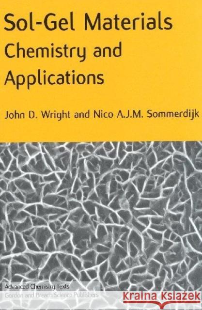 Sol-Gel Materials Chemistry and Applications O'Brien, Paul 9789056993269 CRC Press