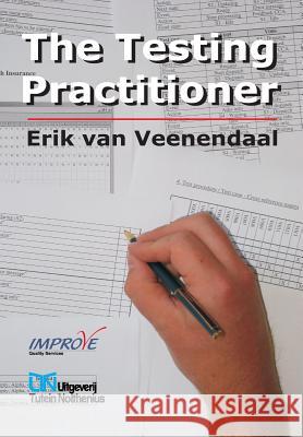 Testing Practitioner Erik Van Veenendaal 9789072194657 UTN Publishers