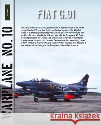 Warplane 10: Fiat G.91 Arno Landewers 9789086161706 Amsterdam University Press (RJ)