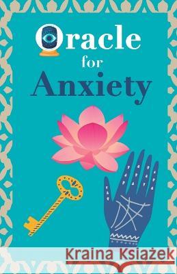 Oracle for anxiety: Calm your anxiety. Ask the Oracle and it will answer you. Your guidebook to make the right decisions Grete Stars   9789189848351 Grete Books