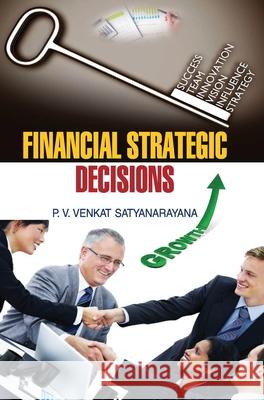 Financial Strategic Decisions Pvv Satyanarayana 9789350567159