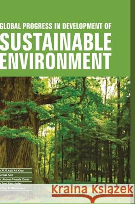 Global Progress in Development of Sustainable Environment M. M. Abid Ali Khan 9789350568477