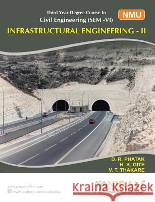 Infrastructural Engineering II V T Thakkar D R Phatak H K Gite 9789351643982 Nirali Prakashan
