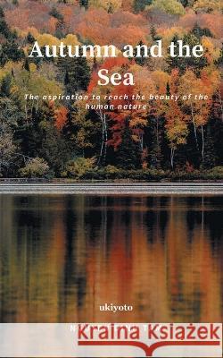 Autumn and the Sea Dinh Tam Nguyen   9789355979070