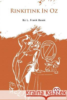 Rinkitink In Oz L Frank Baum   9789357275996 Double 9 Booksllp