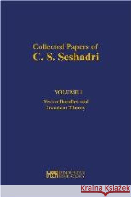 Collected Papers of C. S. Seshadri Vikraman Balaji V. Lakshmibai M. Pavaman Murthy 9789380250175 Hindustan Book Agency