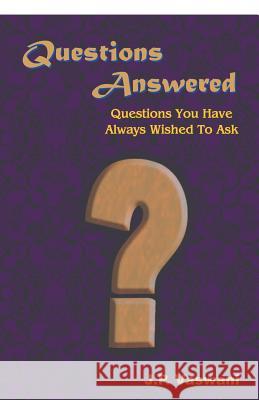 Questions Answered J. P. Vaswani   9789380743011 Gita Publishing House