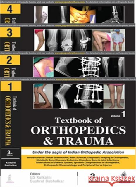 Textbook of Orthopedics and Trauma (4 Volumes) GS Kulkarni 9789385891052