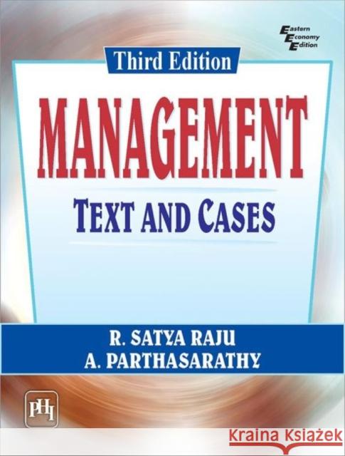 Management: Text and Cases R. Satya Raju A. Parthasarathy  9789388028042 PHI Learning