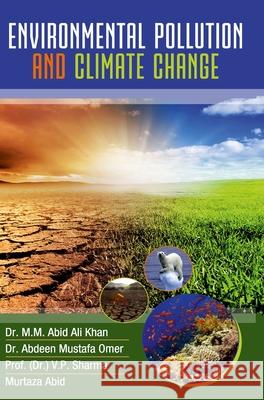 Environmental Pollution and Climate Change M. M. Abid Ali Khan 9789388854306