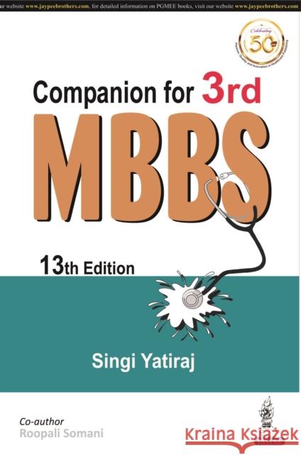 Companion for 3rd MBBS Yatiraj Singi   9789389776508 Jaypee Brothers Medical Publishers