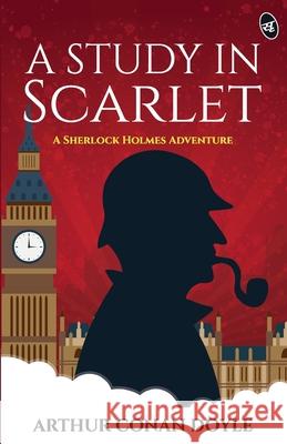 A Study in Scarlet - A Sherlock Holmes Adventure Arthur Conan Doyle 9789390441372