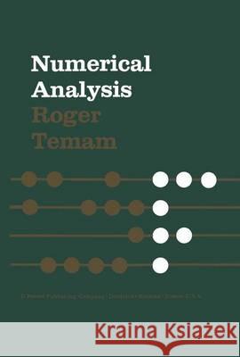 Numerical Analysis R. Teman   9789401025676 Springer