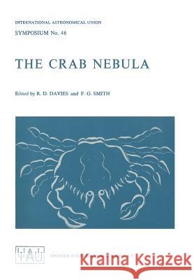 The Crab Nebula R.D. Davies F.G. Smith  9789401030892 Springer