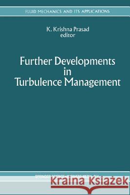 Further Developments in Turbulence Management K. Krishna Prasad 9789401047456