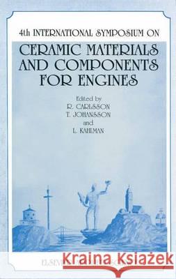 4th International Symposium on Ceramic Materials and Components for Engines Carlson, R. L. 9789401052801 Springer