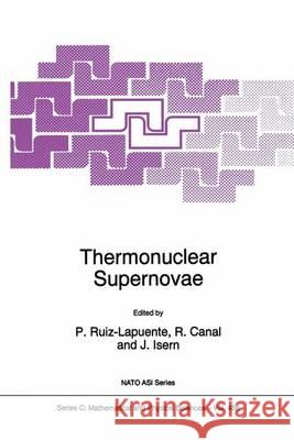 Thermonuclear Supernovae Ruiz-Lapuente, P. 9789401064088 Springer