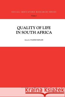 Quality of Life in South Africa Valerie M Valerie Moller 9789401071628 Springer