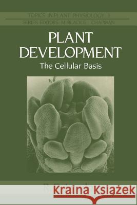 Plant Development: The Cellular Basis Lyndon, R. F. 9789401168465 Springer