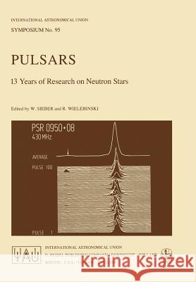 Pulsars W. Sieber                                R. Wielebinski 9789401179140 Springer