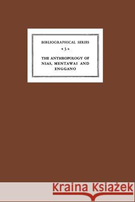Critical Survey of Studies on the Anthropology of Nias, Mentawei and Enggano Peter T Peter T. Suzuki 9789401500449 Springer