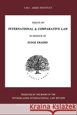 Essays on International & Comparative Law T. M. C. Asser Institute Staff 9789401714709 Springer