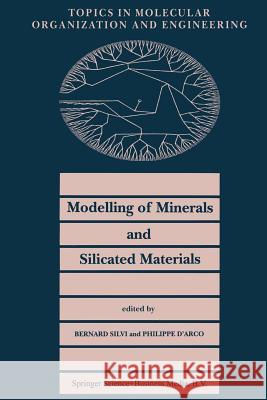 Modelling of Minerals and Silicated Materials B. Silvi P. D'Arco 9789401737982 Springer