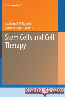 Stem Cells and Cell Therapy Mohamed Al-Rubeai Mariam Naciri 9789402402186
