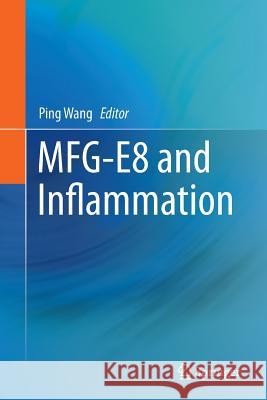 Mfg-E8 and Inflammation Wang, Ping 9789402403329