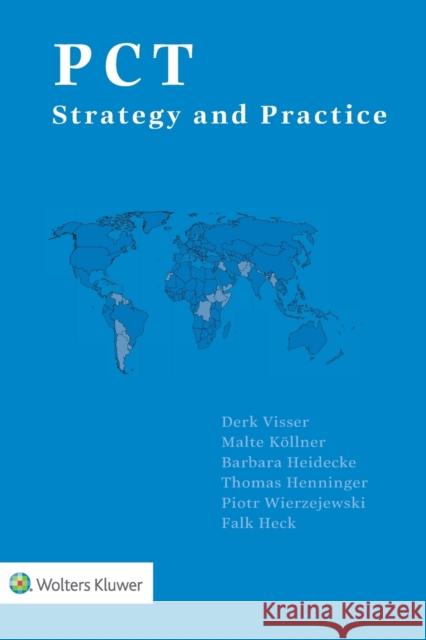 PCT: Strategy and Practice Visser, Derk 9789403508641