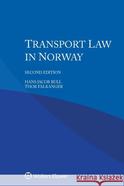 Transport Law in Norway Hans Jaco Thor Falkanger 9789403517452 Kluwer Law International