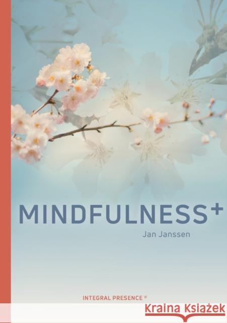 Mindfulness+ Jan Janssen 9789464364309