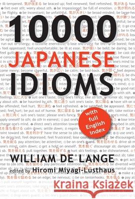 10000 Japanese Idioms William D Hiromi Miyagi-Lusthaus 9789492722102 Toyo Press